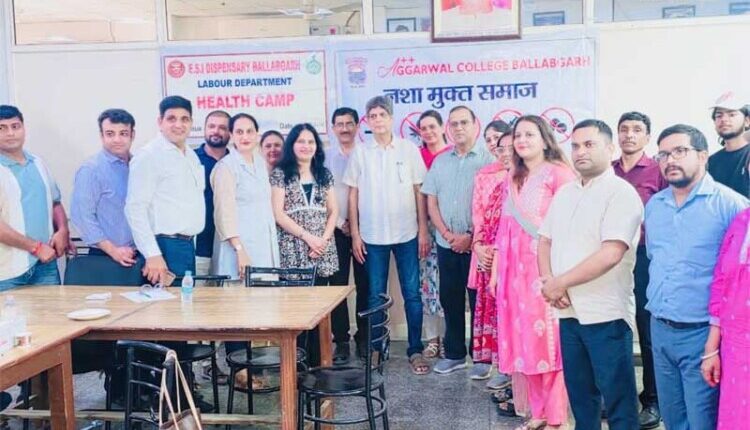 Health check-up camp organized by ESIC Hospital, Sector-2, Ballabgarh (Faridabad) at Aggarwal College, Ballabgarh.